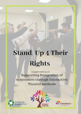 Stand Up 4 Their Rights - A paper training on Supporting Integration of newcomers through Interactive Theater methods